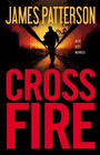 Cross Fire (Alex Cross, Bk 17)