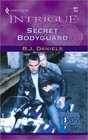 Secret Bodyguard (Trueblood, Texas, Bk 2) (Harlequin Intrigue, No 617)