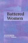 Contemporary Issues Companion  Battered Women