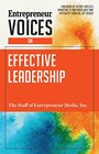 Entrepreneur Voices on Effective Leadership