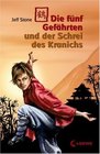 Die fnf Gefhrten und der Schrei des Kranic