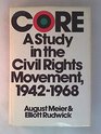 Core A Study in the Civil Rights Movement 19421968