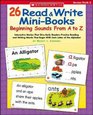 26 Read  Write MiniBooks Beginning Sounds From A to Z
