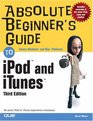 Absolute Beginner's Guide to iPod  and iTunes