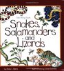 Snakes Salamanders and Lizards