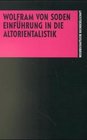 Einfhrung in die Altorientalistik