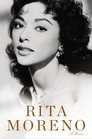 Rita Moreno A Memoir