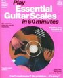 Play Essential Guitar Scales in 60 Minutes