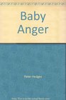 Baby Anger