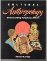 Cultural anthropology Understanding ourselves  others