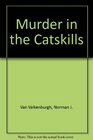 Murder in the Catskills