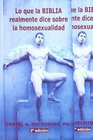 LO QUE LA BIBLIA REALMENTE DICE SOBRE LA HOMOSEXUALIDAD