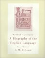 Workbook to Accompany a Biography of the English Language