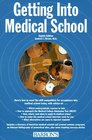 Getting into Medical School The Premedical Student's Guidebook