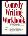 Comedy Writing Workbook