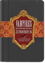 Vampires Werewolves Zombies Compendium Monstrum