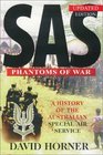 SAS Phantoms of War A History of the Australian Special Air Service