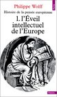 Histoire de la pense europenne tome 1  L'Eveil intellectuel de l'Europe