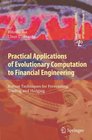 Practical Applications of Evolutionary Computation to Financial Engineering Robust Techniques for Forecasting Trading and Hedging