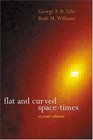 Flat and Curved SpaceTimes