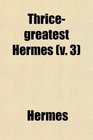 Thricegreatest Hermes