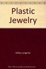 Plastic Jewelry