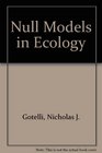 Null Models in Ecology