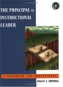 The Principal As Instructional Leader A Handbook for Supervisors