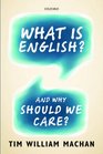 What is English And Why Should We Care