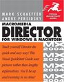 Macromedia Director MX 2004 for Windows and Macintosh  Visual QuickStart Guide