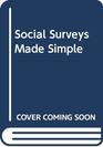 Social Surveys Made Simple