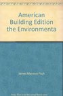 American Building 2 The Environmental Forces That Shape It