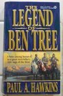 The Legend of Ben Tree (Ben Tree Saga, Bk 1)