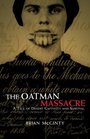 The Oatman Massacre A Tale Of Desert Captivity And Survival