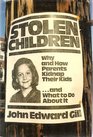 Stolen children How and why parents kidnap their kidsand what to do about it