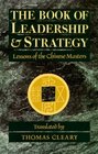 The Book of Leadership and Strategy  Lessons of the Chinese Masters