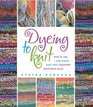 Dyeing to Knit