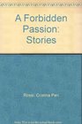 A Forbidden Passion Stories