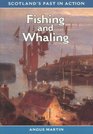 Fishing and Whaling