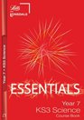 KS3 Essentials Science Year 7 Course Book Ages 1112