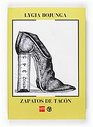 Zapatos de tacon/ Heeled Shoes