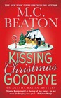 Kissing Christmas Goodbye (Agatha Raisin, Bk 18)
