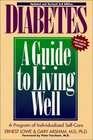 Diabetes A Guide to Living Well Updated and  Revised 3rd Edition