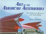 Art of the American Automobile The Greatest Stylists and Their Work