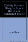 Did the Mathers Disagree About the Salem Witchcraft Trials