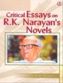 Critical Essays of RK Narayans' Novels