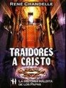 Traidores a Cristo/ Traitors of Christ La Historia Maldita De Los Papas / The Cursed History of the Popes