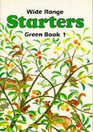 Wide Range Green Starter Book 1