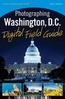 Photographing Washington DC Digital Field Guide