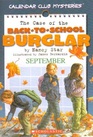 The Case of the Back-to-School Burglar (Calendar Club, Bk 8)